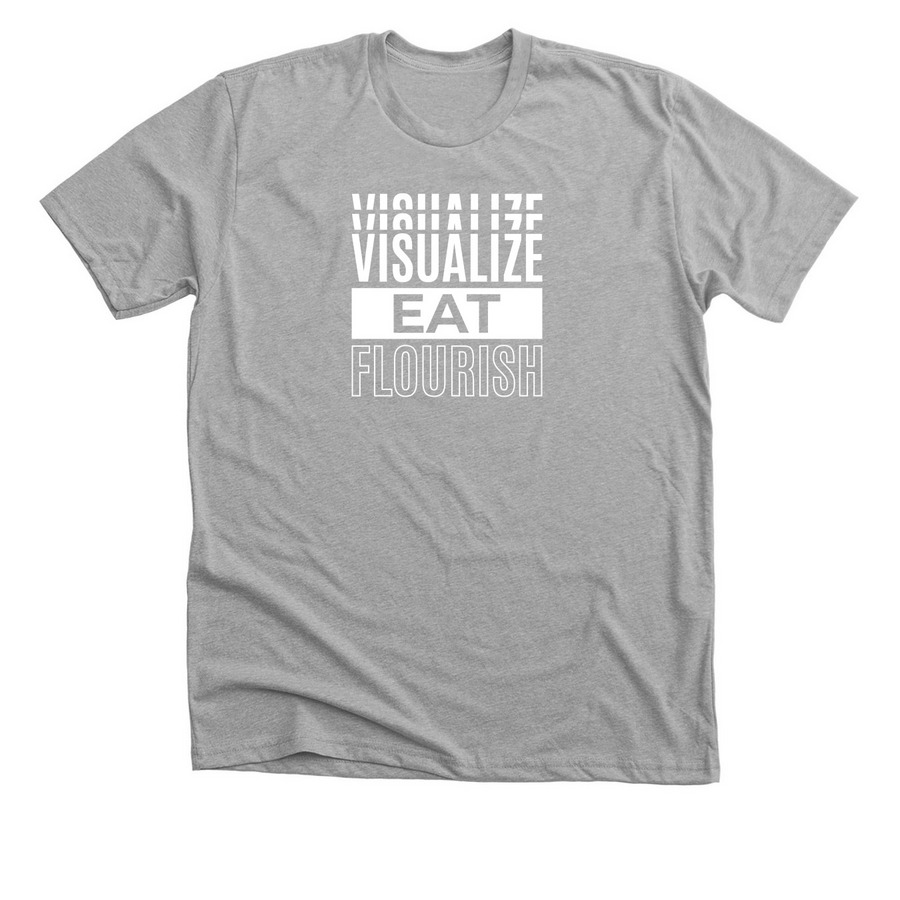 Visualize, Eat, Flourish, a Athletic Heather Premium Unisex Tee