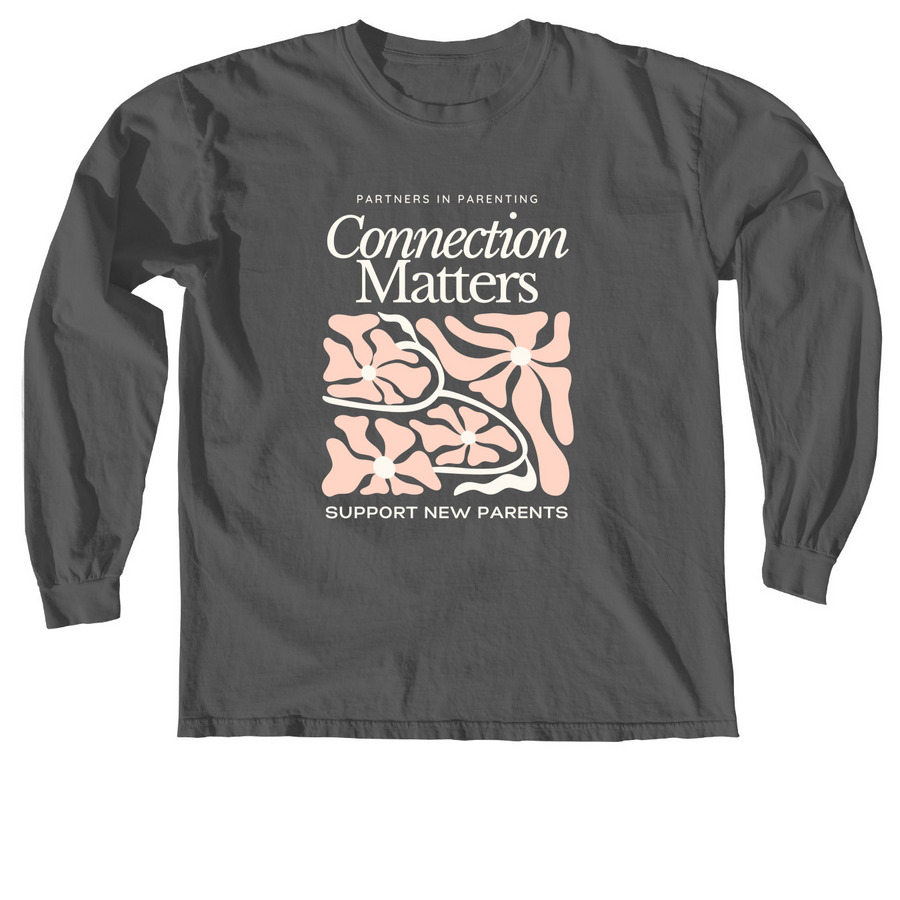 Connection Matters, a Pepper Comfort Colors Long Sleeve Tee