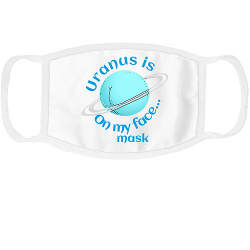 Uranus on my face, a White Cotton Face Mask