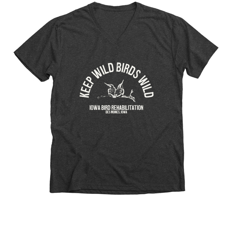 Help Keep Wild Birds Wild, a Dark Grey Heather Premium V-Neck Tee