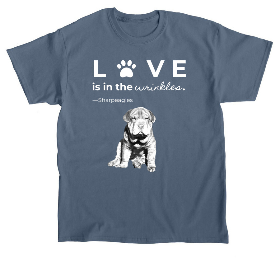Love is in the Wrinkles, a Indigo Blue Classic Unisex Tee