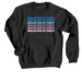 Believes in They, a Black Crewneck Sweatshirt