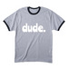 Dude., a Athletic Heather/ Jet Black Cotton Ringer Tee