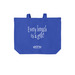 "Every Breath is a Gift!" Tote Bag, a True Royal