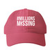 #MillionsMissing pigment dye cap, a Red Printed Pigment Dye Baseball Cap