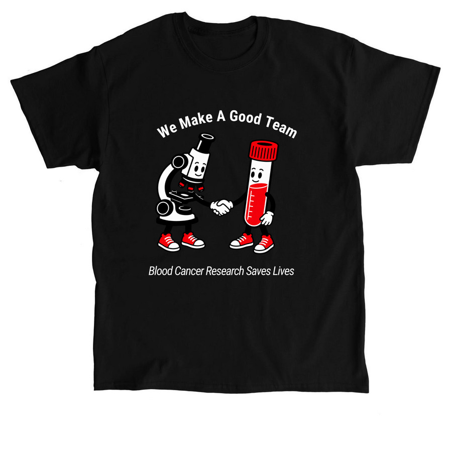 We Make A Good Team, a Black Classic Unisex Tee