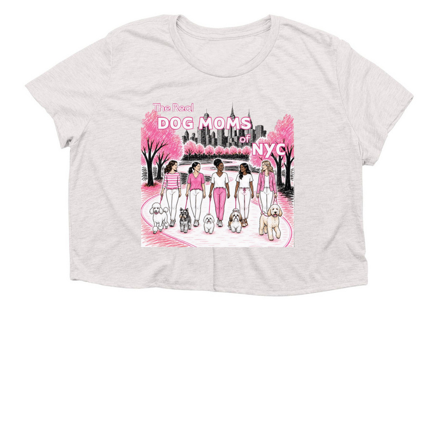The Real Dog Moms of NYC, a Heather Dust Women?s Flowy Cropped Tee