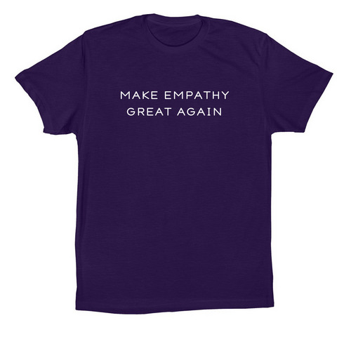 Make Empathy Great Again, a Team Purple Premium Cotton Tee