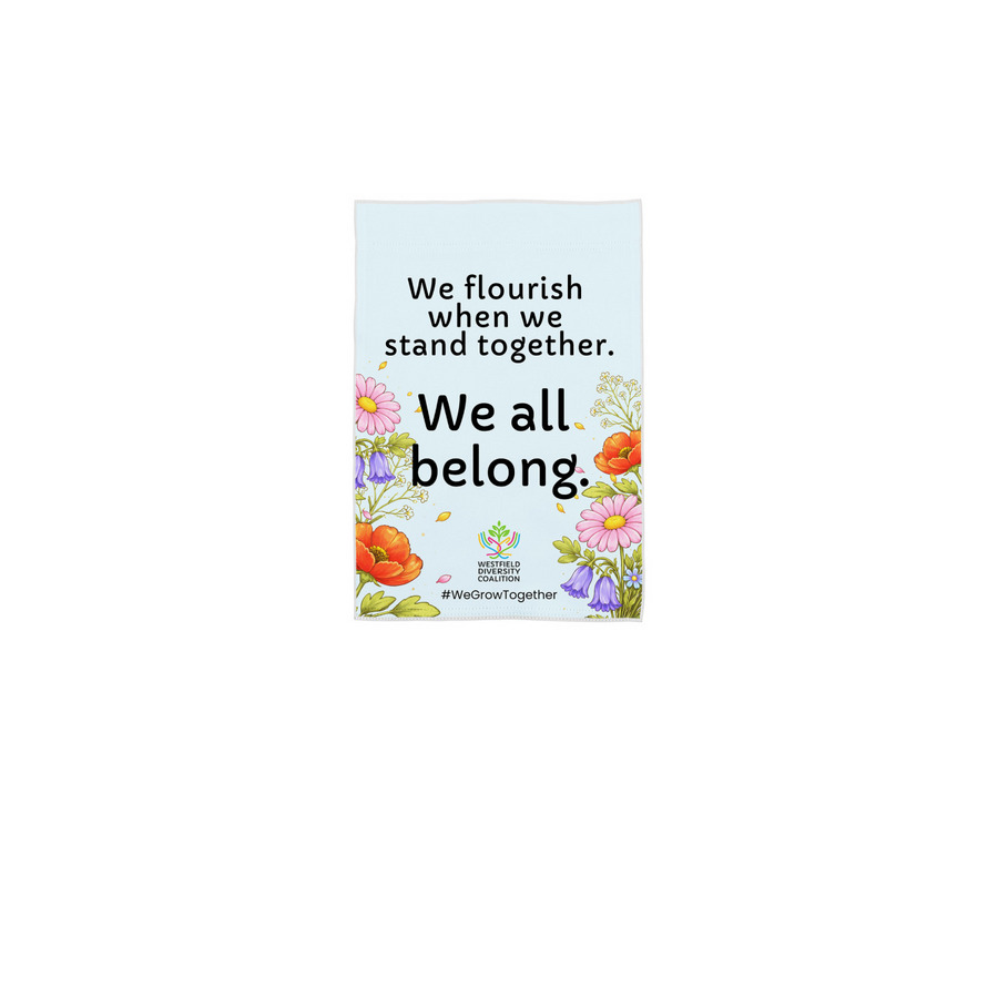 #WeGrowTogether Yard Flag, a White 12" x 18" Yard Flag