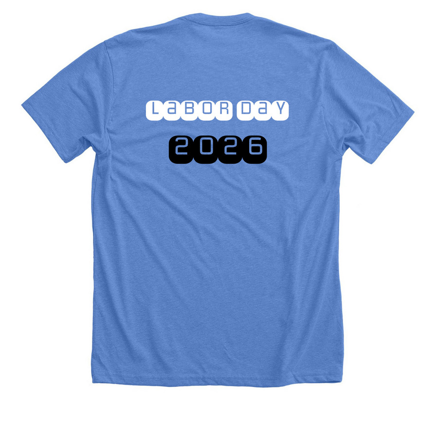 Labor Day 2026, a Heather Columbia Blue Premium Unisex Tee (back-view)