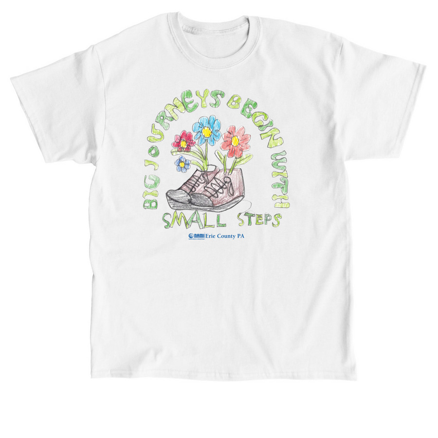 Big Journeys Begin With Small Steps, a White Classic Unisex Tee