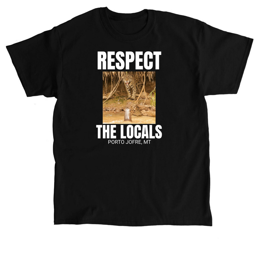 Respect the Locals!, a Black Classic Unisex Tee