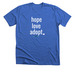 Hope Love Adopt, a Heather True Royal Premium Unisex Tee