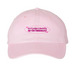 Don?t Judge A Disability By Its Visibility, a Pink Printed Pigment Dye Baseball Cap