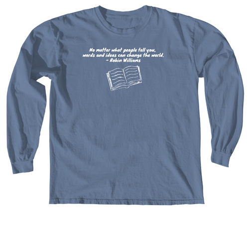 Change the World, a Blue Jean Comfort Colors Long Sleeve Tee