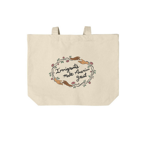 Immigrants Make America Great, a Natural Cotton Canvas Tote Bag