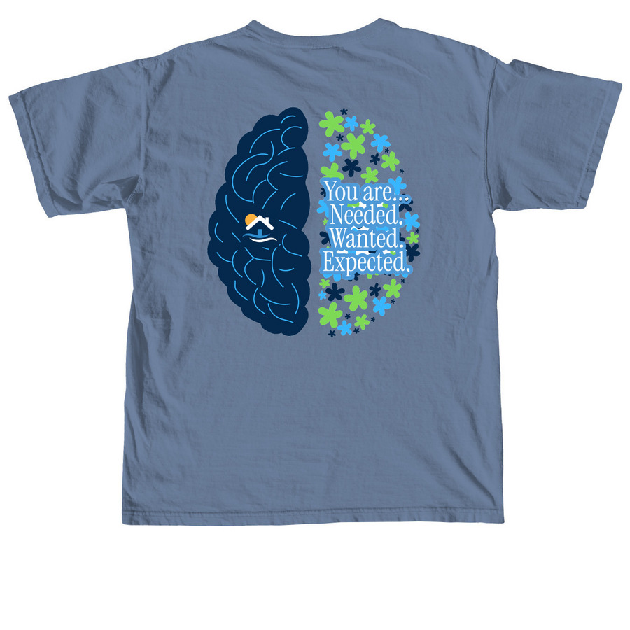 You are Needed, Wanted, Expected, a Blue Jean Comfort Colors Unisex Tee (back-view)