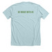 "BE BRAVE WITH US" Apparel, a Heather Ice Blue Premium Unisex Tee (back-view)