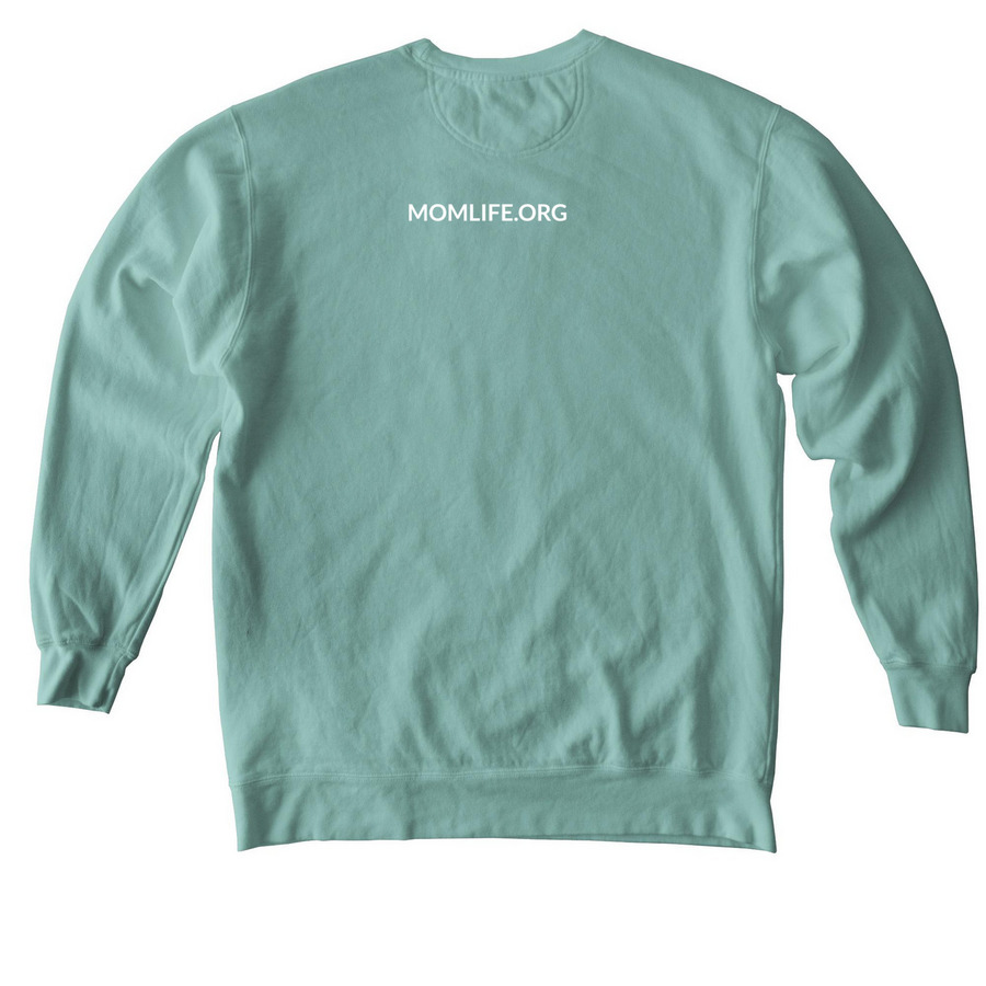 MomLife Comfort Colors Crewneck Sweatshirt, a Seafoam Comfort Colors Crewneck Sweatshirt (back-view)