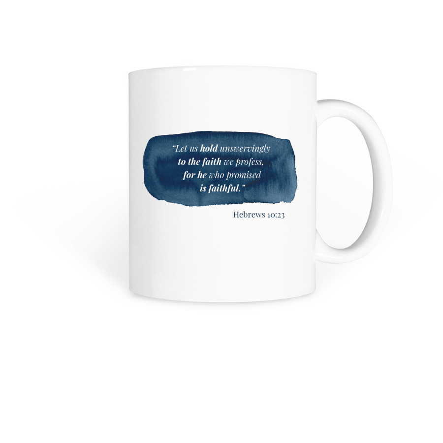 Hebrews 10:23 Mug, a White Coffee Mug