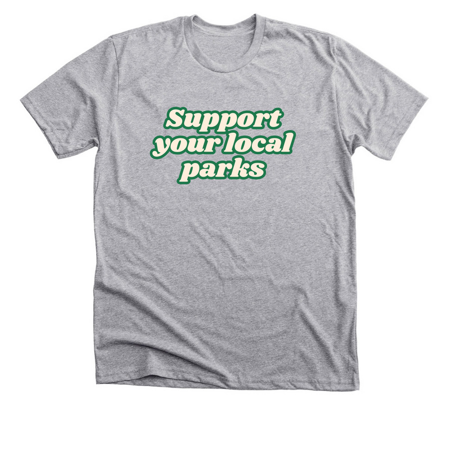 Support Your Local Parks (Style 2), a Athletic Heather Premium Unisex Tee
