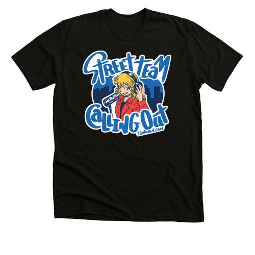 Street Team Calling Out T-shirt or Tank Top, a Solid Black Blend Premium Unisex Tee