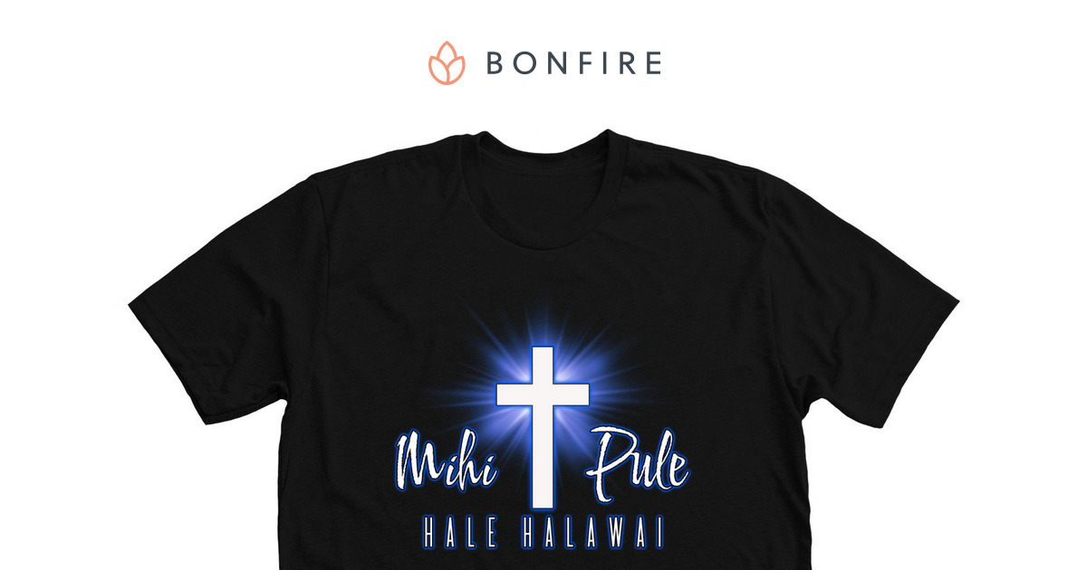 Mihi Pule Hale Halawai T-Shirt