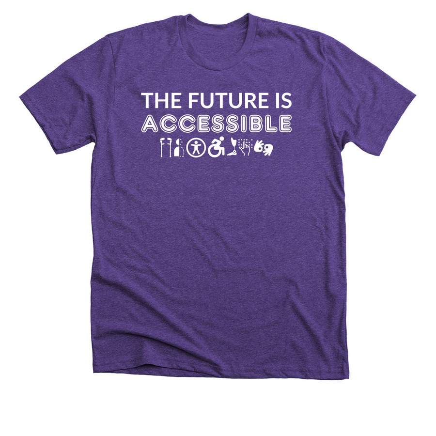 THE FUTURE IS ACCESSIBLE, a Heather Team Purple Premium Unisex Tee