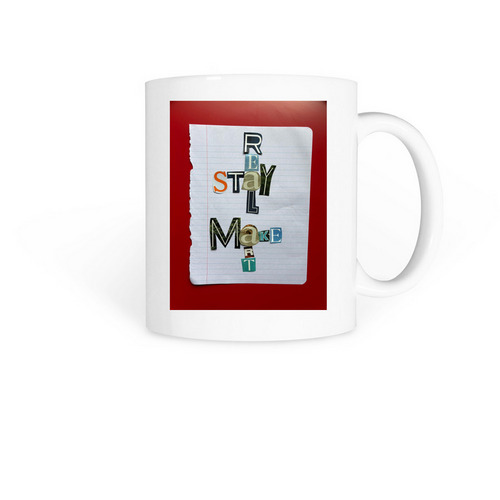 Stay Real Make Art coffee mug, a White Coffee Mug