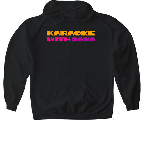 Karaoke with Dana logo wear, a Black Gildan Softstyle Pullover Hoodie