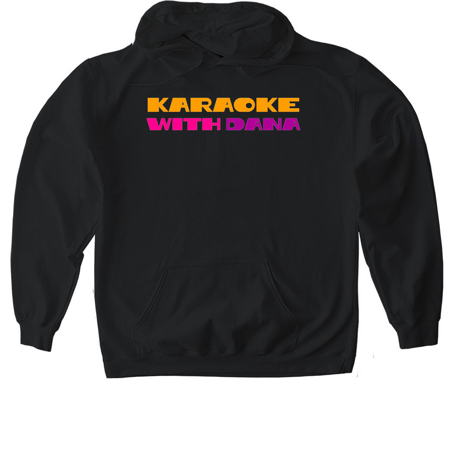 Karaoke with Dana logo wear, a Black Gildan Softstyle Pullover Hoodie