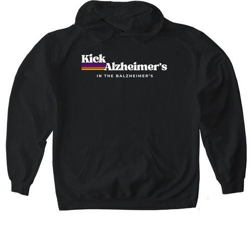 Kick Alzheimer's in the Balzheimer's, a Black Gildan Softstyle Pullover Hoodie