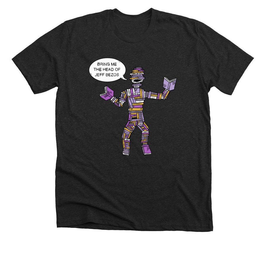 Bring Me the Head of Jeff Bezos, a Dark Grey Heather Premium Unisex Tee