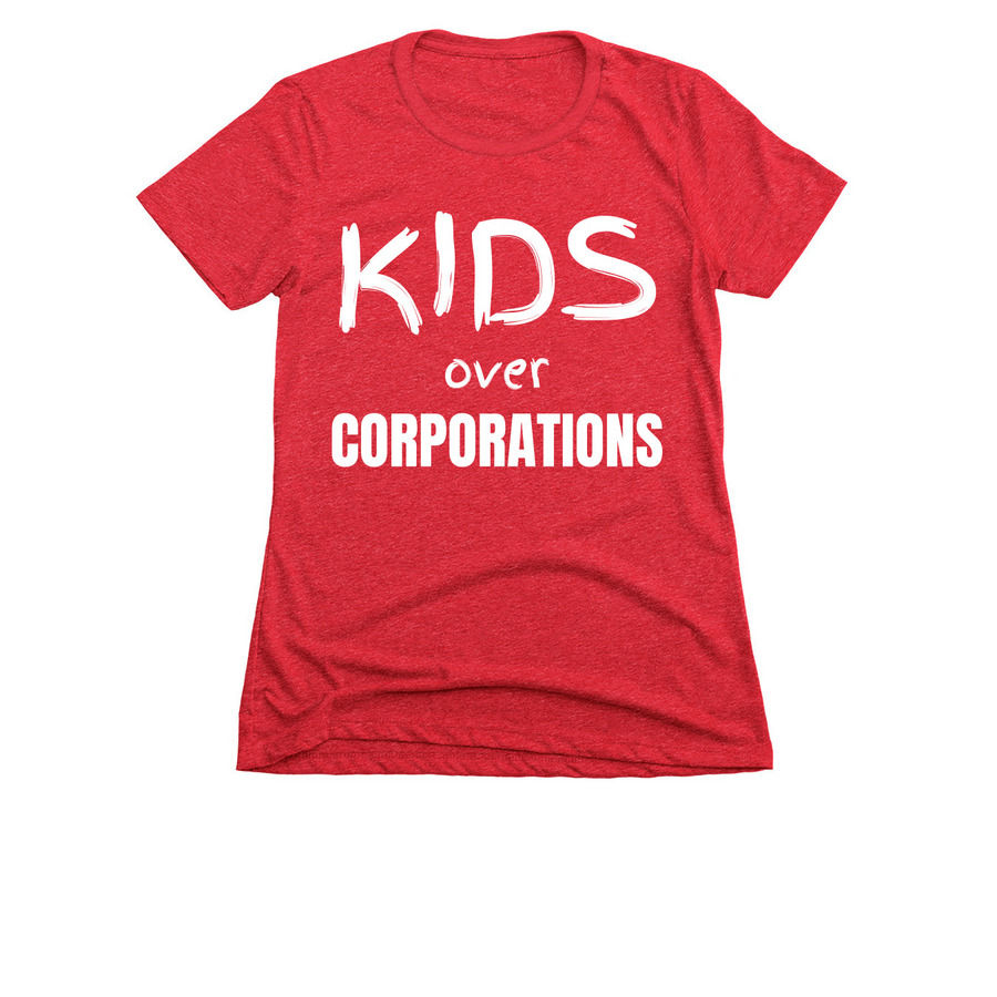 Kids over Corporations, a Red Women's Slim Fit Tee