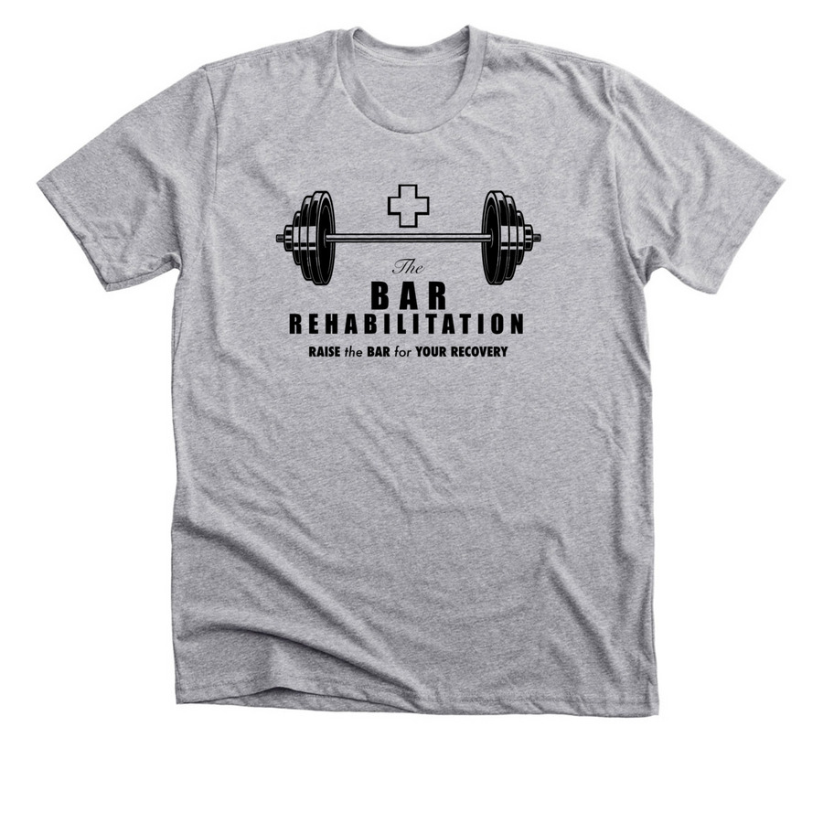 The Bar Rehab&nbsp;, a Athletic Heather Premium Unisex Tee