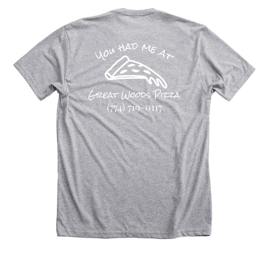 You had me at Great Woods Pizza, a Athletic Heather Premium Unisex Tee (back-view)