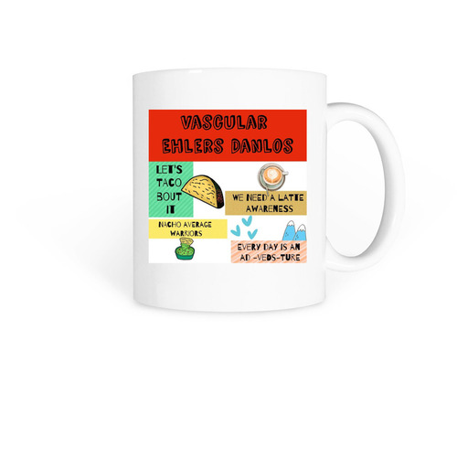 Vascular Ehlers Danlos (VEDS) Awareness, a White Coffee Mug