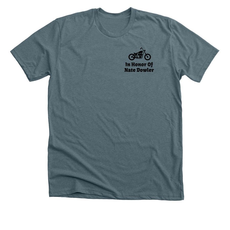 In Honor Of Nate Dowler, a Heather Slate Premium Unisex Tee