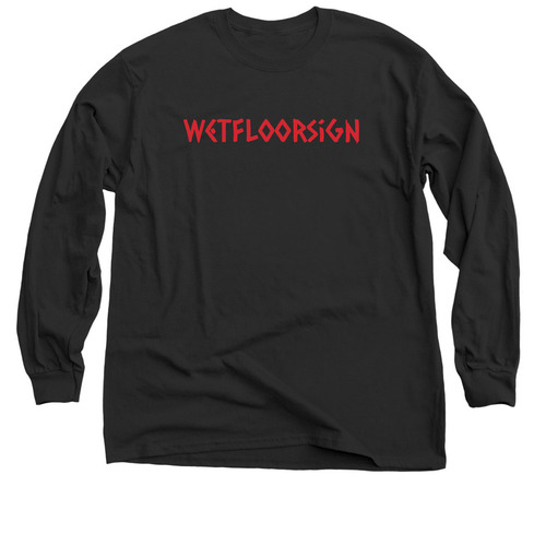 Wetfloorsign, a Black Classic Long Sleeve Tee