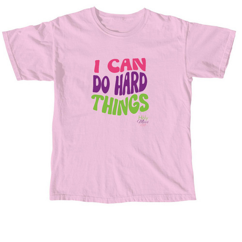 I Can Do Hard Things, a Blossom Comfort Colors Unisex Tee