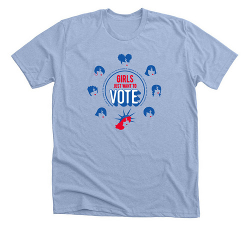 Girls Just Want To Vote T-Shirt, a Heather Baby Blue Premium Unisex Tee