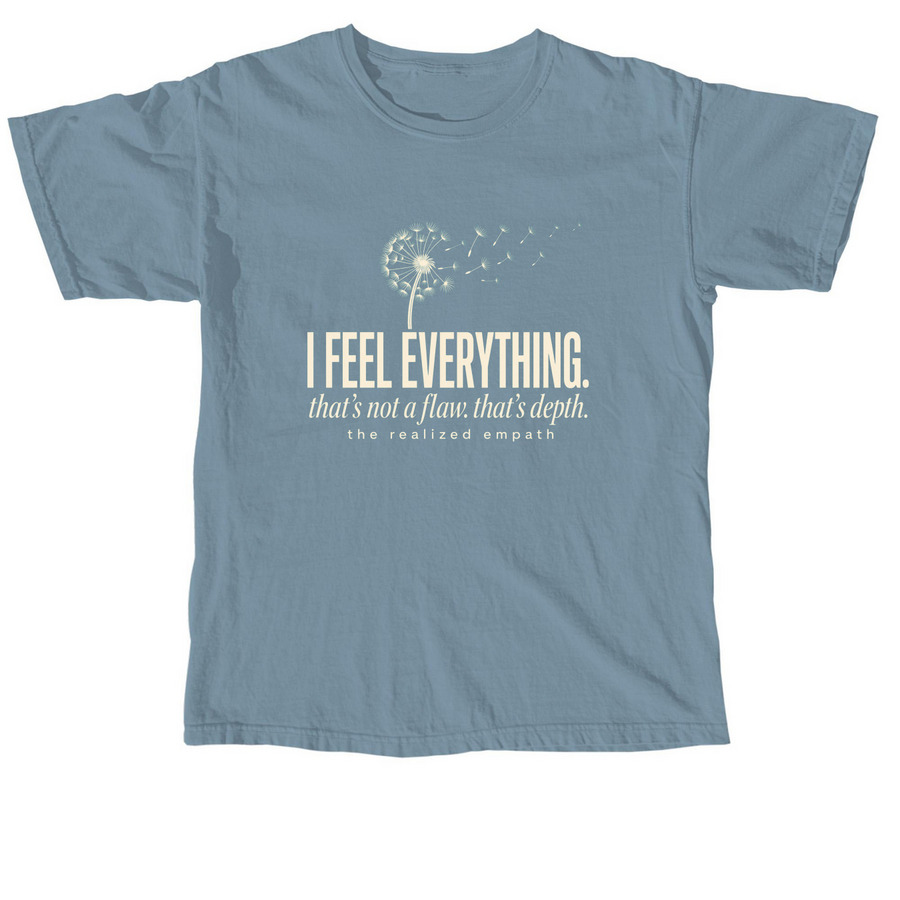 For the highly sensitive person, a Ice Blue Comfort Colors Unisex Tee