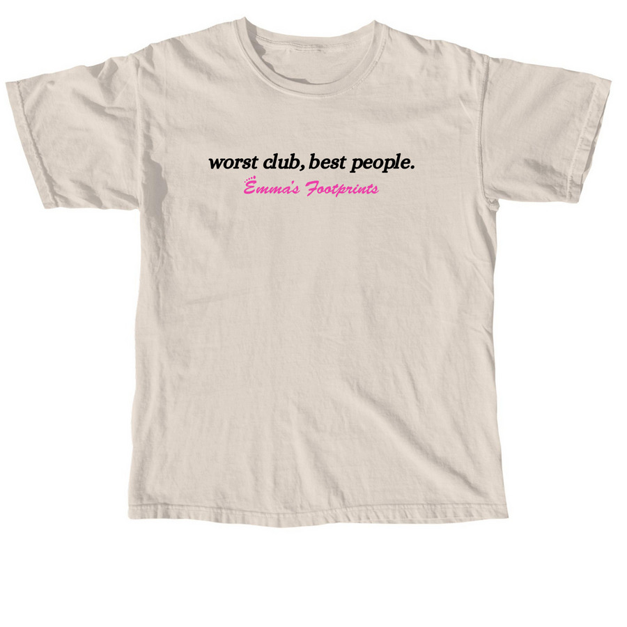 Worst club, best people., a Ivory Comfort Colors Unisex Tee