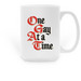 One Gay at a Time Mug, a White Large Coffee Mug