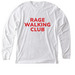 RAGE WALKING CLUB, a Solid White Blend Premium Long Sleeve Tee