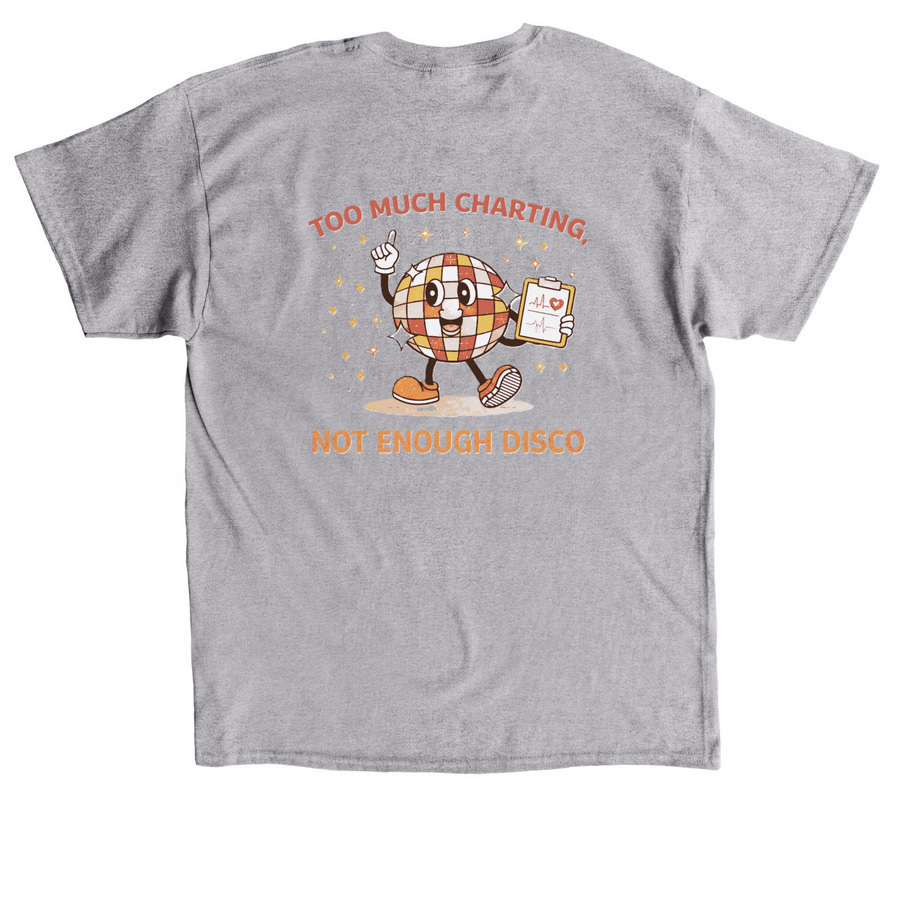 Not Enough Disco, a Sport Grey Classic Unisex Tee (back-view)