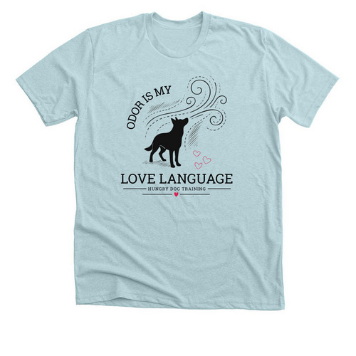 Odor Is My Love Language, a Heather Ice Blue Premium Unisex Tee