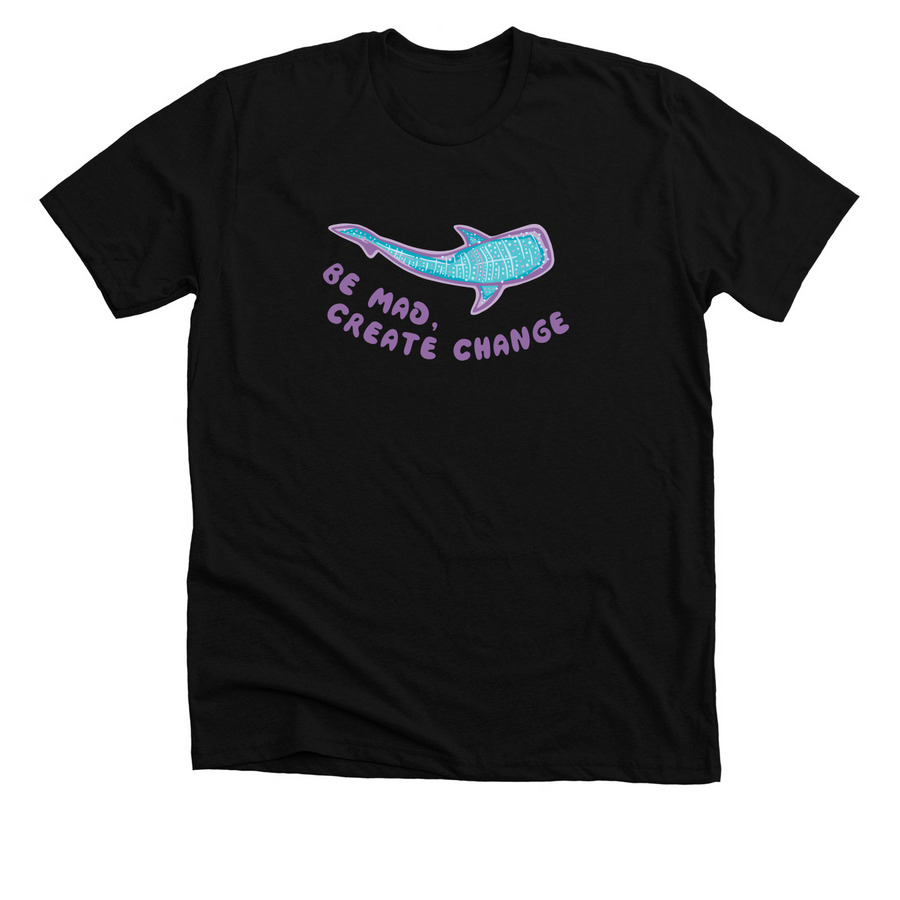 Be Mad, Create Change, a Solid Black Blend Premium Unisex Tee