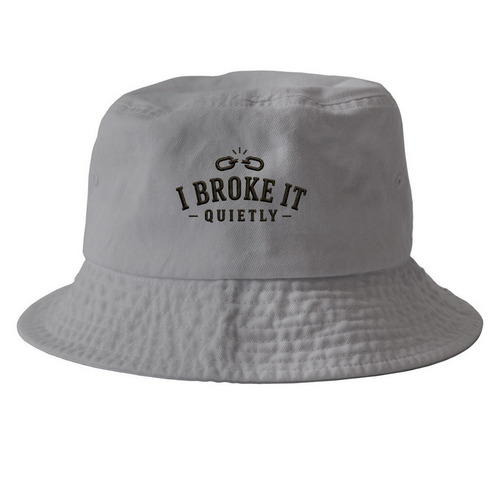 I Broke It Quietly? Bucket Hat&nbsp;, a Grey Printed Bucket Hat