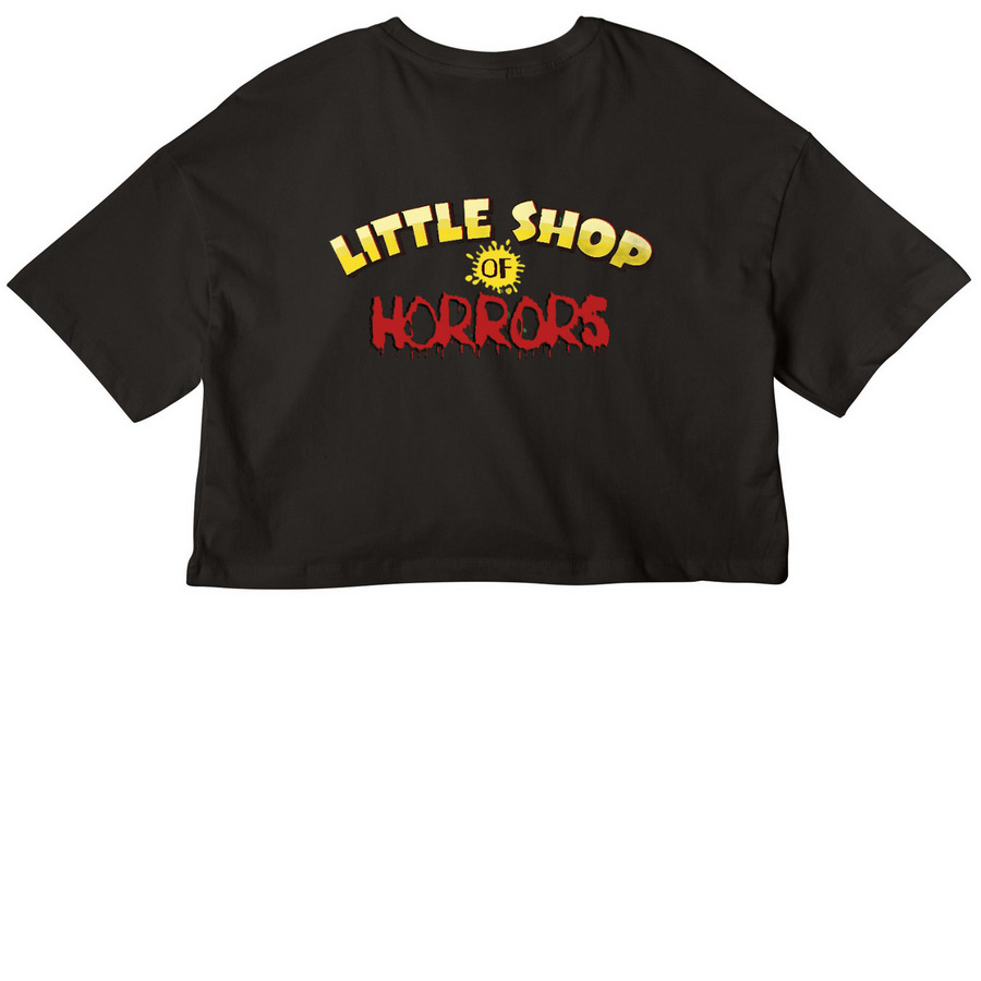 Little Shop Show Shirts, a Black Women?s Cropped Cotton Tee (back-view)